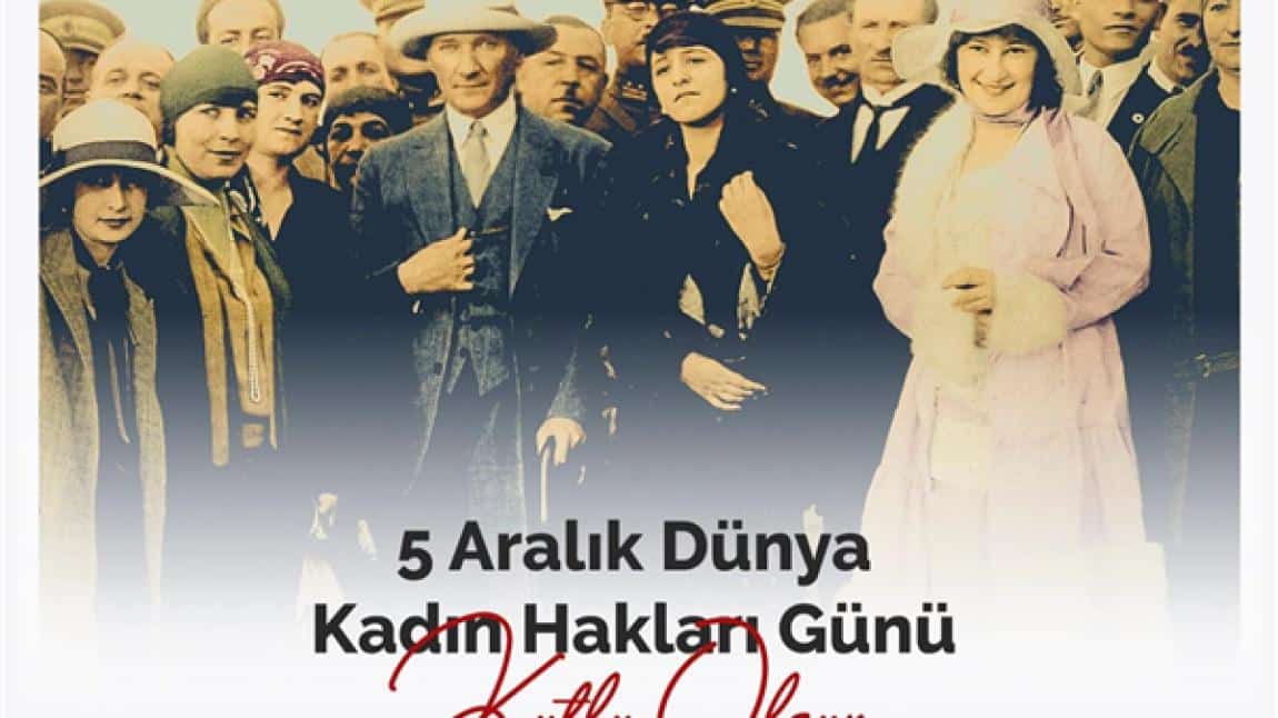 5 ARALIK DÜNYA KADIN HAKLARI GÜNÜ..